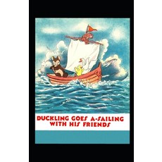 (英文圖書) Duckling Goes A-Sailing With His Friends 平裝版, Amazon Digital Services LLC..., 英文