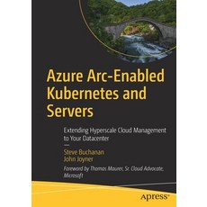 (英文圖書) Azure Arc-Enabled Kubernetes and Servers: Extending Hyperscale Cloud Management to Your Datac... 平裝版, Apress, 英文