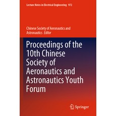 (英文圖書) Proceedings of the 10th Chinese Society of Aeronautics and Astronautics Youth Forum 平裝版, Springer, 英文
