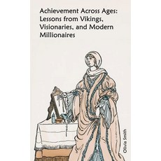 (英文圖書) Achievement Across Ages: Lessons from Vikings Visionaries and Modern Millionaires 平裝版, University of Oxford, 英文