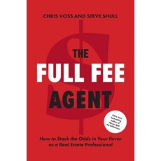 (英文圖書) The Full Fee Agent: How to Stack the Odds in Your Favor as a Real Estate Professional 平裝版, Black Swan Group, 英文
