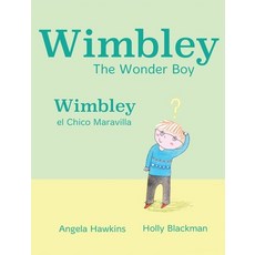 (英文圖書)Wimbley the Wonder Boy / Wimbley el Chico Maravilla 精裝版, Xist Publishing, 英文