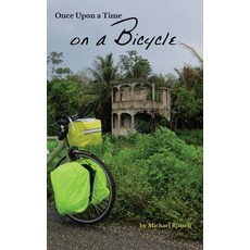 Once Upon a Time on a Bicycle: A self-propelled two-wheeled journey of necessity 精裝版, Nonesmanneslond, 英文