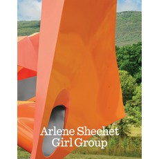 (英文圖書) Arlene Shechet: Girl Group 精裝版, Gregory R. Miller & Company, 英文
