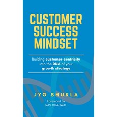 (英文圖書) Customer Success Mindset 精裝版, Jyotasana Shukla, 英文