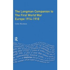 (英文圖書) Longman Companion to the First World War: Europe 1914-1918 精裝版, Routledge, 英文