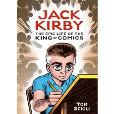 Jack Kirby: The Epic Life of the King of Comics 精裝版, Ten Speed Press, 英文