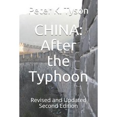 (英文圖書) China: After the Typhoon: Revised and Updated Second Edition 平裝版, Independently Published, 英文