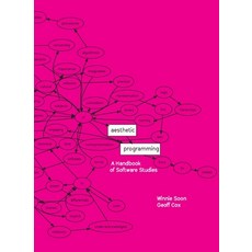 Aesthetic Programming: A Handbook of Software Studies 平裝版, Open Humanities Press, 英文
