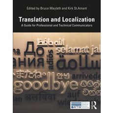 Translation and Localization: A Guide for Technical and Professional Communicators 平裝版, Routledge, 英文