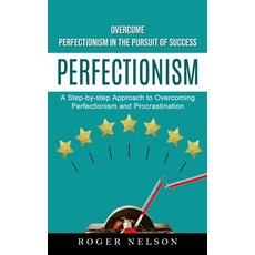 (英文圖書) Perfectionism: Overcome Perfectionism in the Pursuit of Success (A Step-by-step Approach to O... 平裝版, Regina Loviusher, 英文