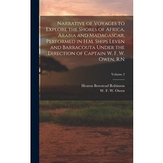 (英文圖書) Narrative of Voyages to Explore the Shores of Africa Arabia and Madagascar Performed in H.M... 精裝版, Legare Street Press, 英文