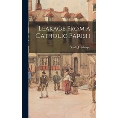 (英文圖書) Leakage From a Catholic Parish 精裝版, Hassell Street Press, 英文