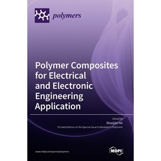 (英文圖書) Polymer Composites for Electrical and Electronic Engineering Application 精裝版, Mdpi AG, 英文