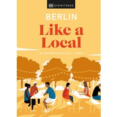 (英文圖書) Berlin Like a Local: By the People Who Call It Home 精裝版, DK Eyewitness Travel, 英文