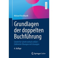 (英文書) Grundlagen Der Doppelten Buchführung： Schritt Für Schritt Einfach Erklärt - Zahlreiche Übunge... 平裝版, Springer Gabler, 英文