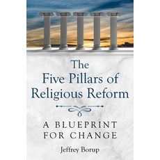 The Five Pillars of Religious Reform: A Blueprint for Change 平裝版, Still West, 英文