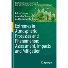 (英文圖書) Extremes in Atmospheric Processes and Phenomenon: Assessment Impacts and Mitigation 平裝版, Springer, 英文