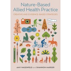 (英文圖書) Nature-Based Allied Health Practice: Creative and Evidence-Based Strategies 平裝版, Jessica Kingsley Publishers, 英文