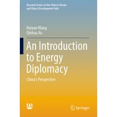 (英文圖書) An Introduction to Energy Diplomacy: China's Perspective 平裝版, Springer, 英文