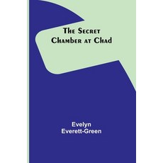 (英文圖書)The Secret Chamber at Chad 平裝版, Alpha Edition, 英文
