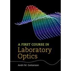 A First Course in Laboratory Optics 精裝版, Cambridge University Press, 英文