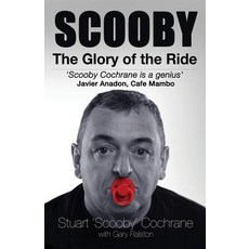 (英文圖書) Scooby: The Glory of the Ride 平裝版, Sonrisas Publishing Ltd, 英文
