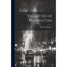 (英文圖書) Vignettes of Manhattan 平裝版, Legare Street Press, 英文