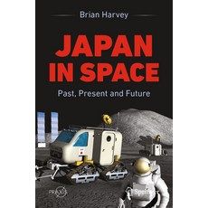 (英文圖書) Japan in Space: Past Present and Future 平裝版, Springer, 英文