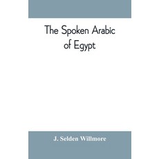 (英文圖書) The spoken Arabic of Egypt 平裝版, Alpha Edition, 英文