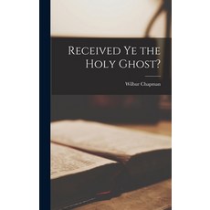 (英文圖書) Received Ye the Holy Ghost? 精裝版, Legare Street Press, 英文