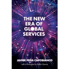 (英文圖書) The New Era of Global Services: A Framework for Successful Enterprises in Business Services a... 精裝版, Emerald Publishing Limited, 英文