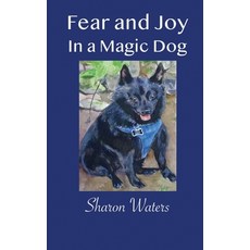 (英文圖書) Fear and Joy in a Magic Dog 平裝版, Sharon Shea, 英文