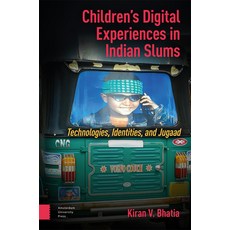 (英文圖書) Children's Digital Experiences in Indian Slums: Technologies Identities and Jugaad 精裝版, Amsterdam University Press, 英文