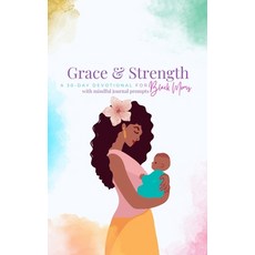 (英文圖書) Grace and Strength: A 30-Day Devotional for Black Moms 精裝版, Blurb, 英文