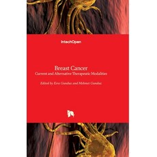 (英文圖書) Breast Cancer: Current and Alternative Therapeutic Modalities 精裝版, Intechopen, 英文