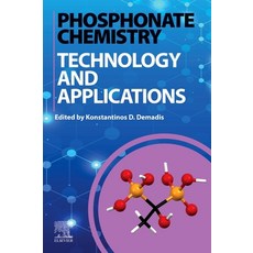 (英文圖書) Phosphonate Chemistry: Technology and Applications 平裝版, Elsevier, 英文
