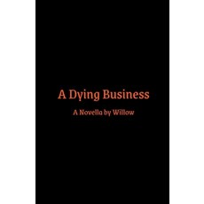 (英文圖書) A Dying Business 平裝版, Willow, 英文