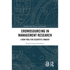 (英文圖書) Crowdsourcing in Management Research: A New Tool for Scientific Inquiry 精裝版, Routledge, 英文