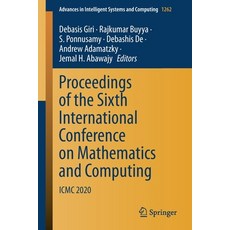 Proceedings of the Sixth International Conference on Mathematics and Computing: ICMC 2020 平裝版, Springer, 英文