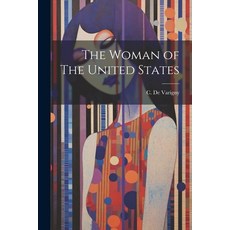 (英文圖書) The Woman of The United States 平裝版, Legare Street Press, 英文