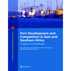 (英文圖書) Port Development and Competition in East and Southern Africa: Prospects and Challenges 平裝版, World Bank Publications, 英文