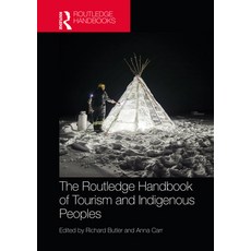 (英文圖書) The Routledge Handbook of Tourism and Indigenous Peoples 精裝版, 英文