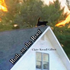 (英文圖書)Ruth on the Roof 平裝版, Claire Krendl Gilbert, 英文
