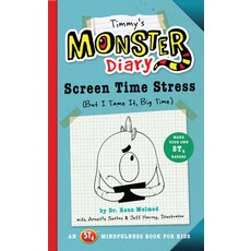 Timmy's Monster Diary Volume 2: Screen Time Stress (But I Tame It Big Time) 平裝版, Familius, 英文