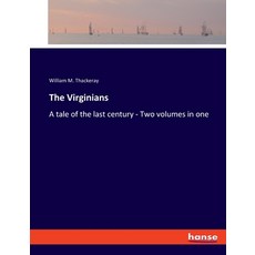 (英文圖書) The Virginians: A tale of the last century - Two volumes in one 平裝版, Hansebooks, 英文