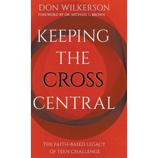 (英文圖書) Keeping the Cross Central: The Faith-Based Legacy of Teen Challenge 精裝版, Bridge-Logos, Inc., 英文