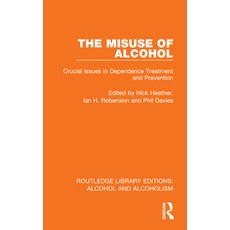 (英文圖書) The Misuse of Alcohol: Crucial Issues in Dependence Treatment and Prevention 精裝版, Routledge, 英文