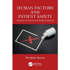 (英文圖書) Human Factors and Patient Safety: A primer for doctors and medical students 平裝版, CRC Press, 英文