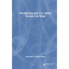 (英文圖書) Firefighting and Fire Safety Systems on Ships 精裝版, Routledge, 英文